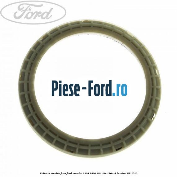 Rulment sarcina fata Ford Mondeo 1993-1996 2.5 i 24V 170 cai #80B98E749A